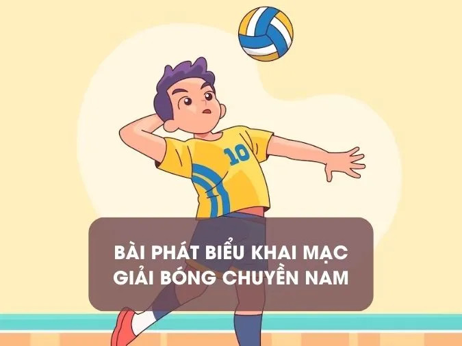 Bài phát biểu khai mạc giải bóng chuyền nam trong không khí sôi động