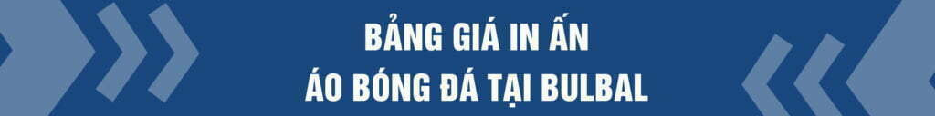Bảng giá in áo bóng đá