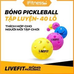 Bóng Pickleball LiveFit 40 dùng tập luyện, yếu tố cần cho cú vô lê