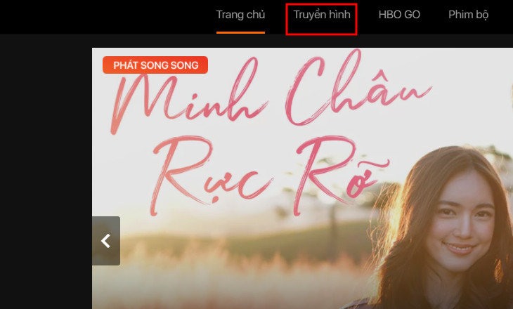 Chọn mục Truyền hình trên FPT Play để theo dõi vtv6 trực tiếp bóng đá hôm nay 2020
