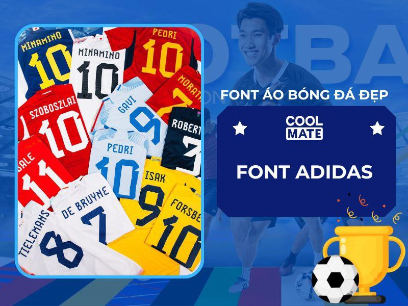 Font áo bóng đá đẹp của Adidas với thiết kế mạnh mẽ, đường nét thể thao
