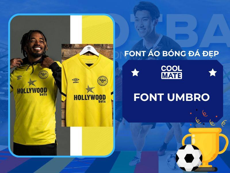 Font áo bóng đá đẹp của Umbro với nét chữ gọn gàng, hiện đại và cá tính
