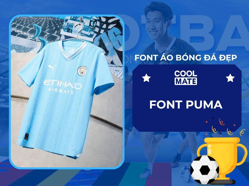 Font áo bóng đá đẹp Puma: Thiết kế sans-serif hiện đại, thể thao và dễ đọc