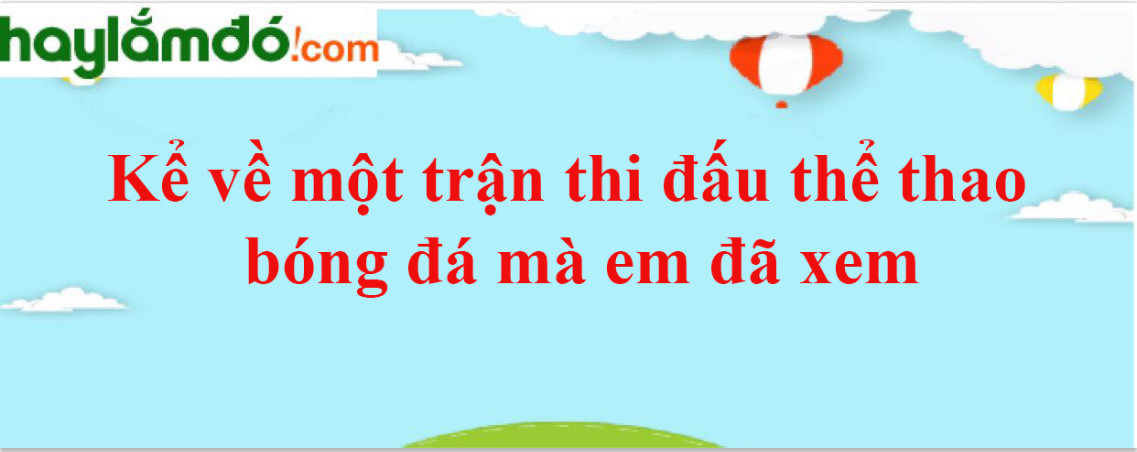 Hình ảnh minh họa một trận thi đấu bóng đá kịch tính, cầu thủ đang tranh chấp bóng quyết liệt trên sân cỏ