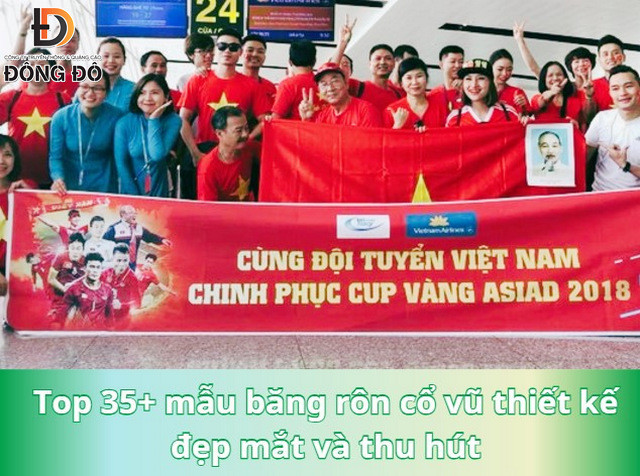 Khám phá các mẫu băng rôn cổ vũ thể thao, hội thi, văn nghệ bắt mắt