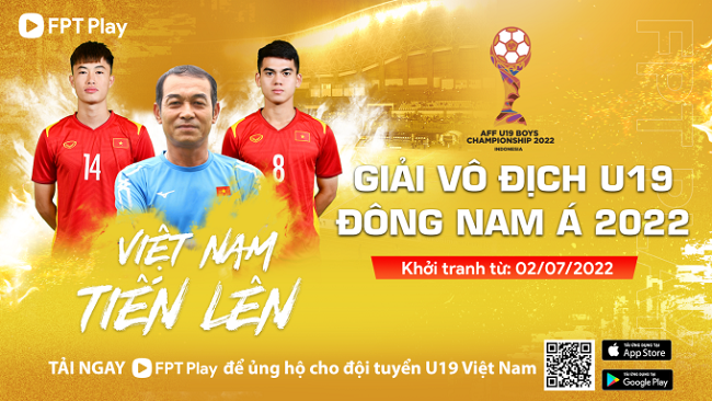 FPT Play trực tiếp bóng đá U19 Đông Nam Á 2022
