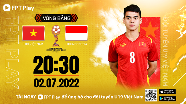 FPT Play đồng hành cùng bóng đá U19 Việt Nam