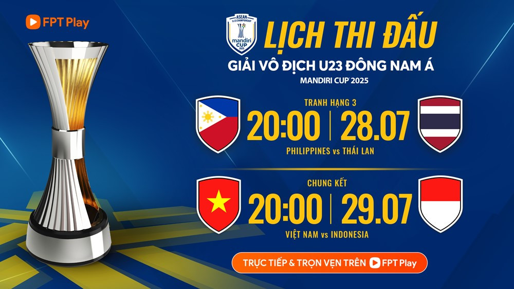 Lịch thi đấu bóng đá chung kết U23 Đông Nam Á 2025 và trận tranh hạng ba
