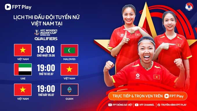 Lịch thi đấu của Đội tuyển bóng đá nữ Việt Nam, thông tin cần thiết cho mọi nhận định bóng đá chuẩn xác