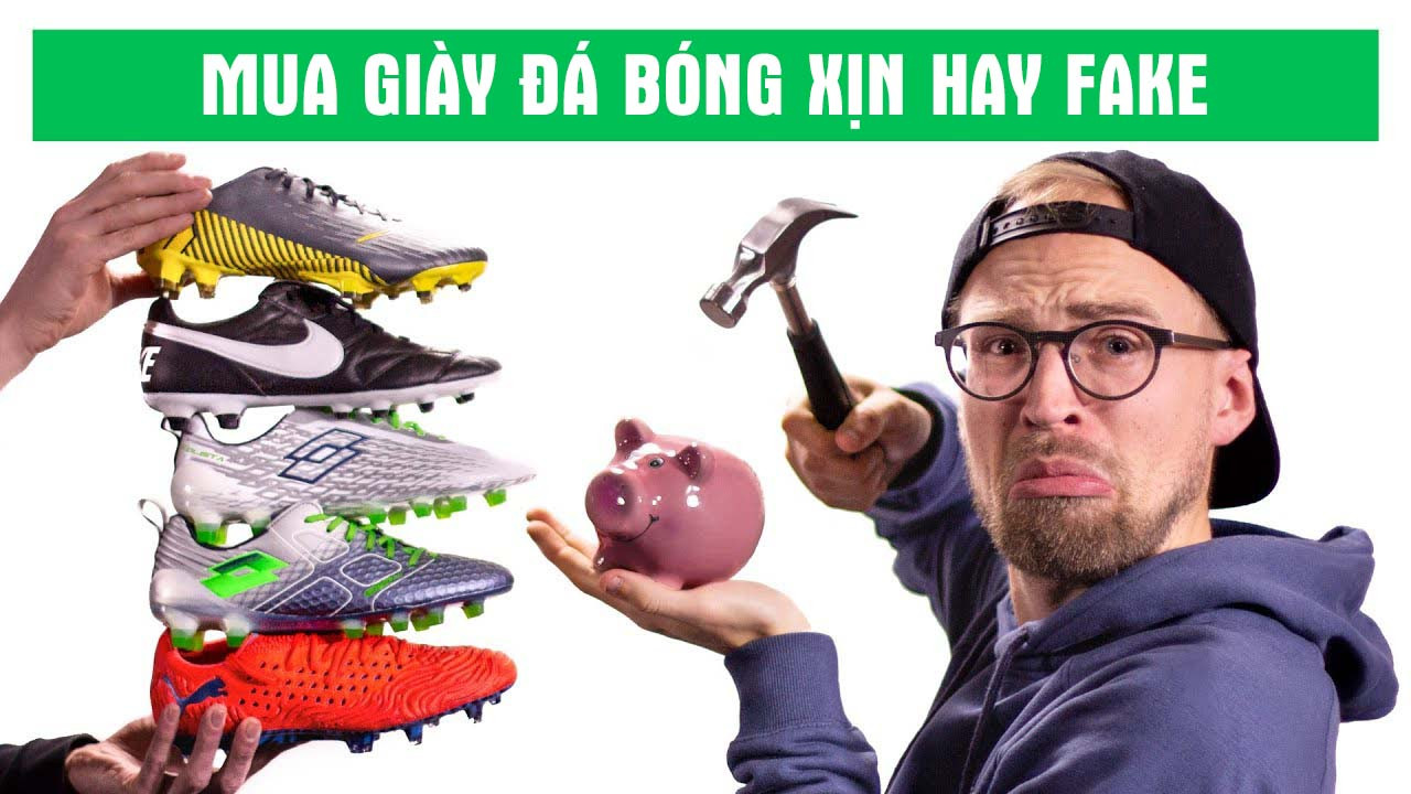 Mua giày đá bóng fake loại tốt sẽ tiết kiệm hơn nhiều so với mua giày chính hãng