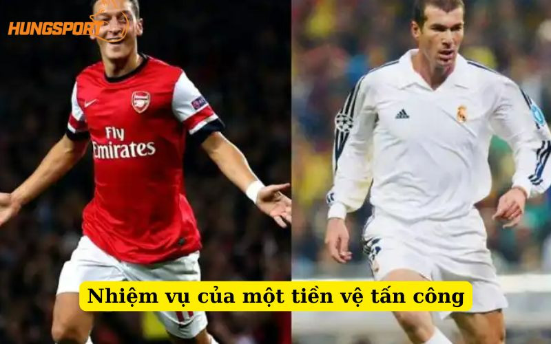 Nhiệm vụ của tiền vệ tấn công: kiến tạo và ghi bàn trong một trận đấu bóng đá