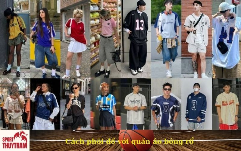 Phong cách phối đồ đường phố với quần bóng rổ nam