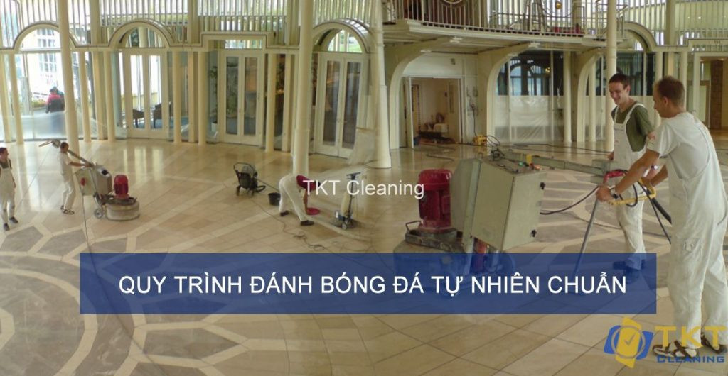 Quy trình đánh bóng đá tự nhiên