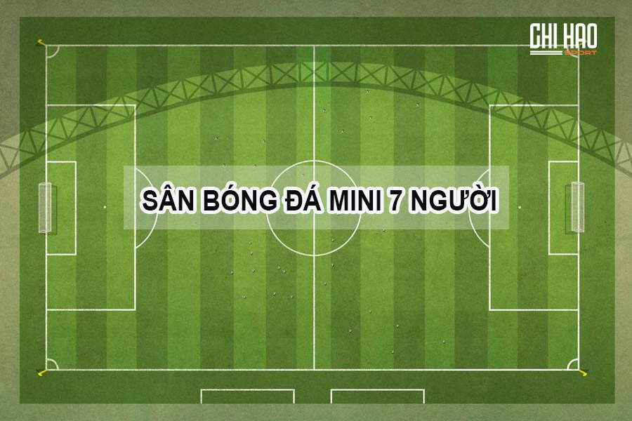 Sân bóng đá 7 người cỏ nhân tạo tiêu chuẩn