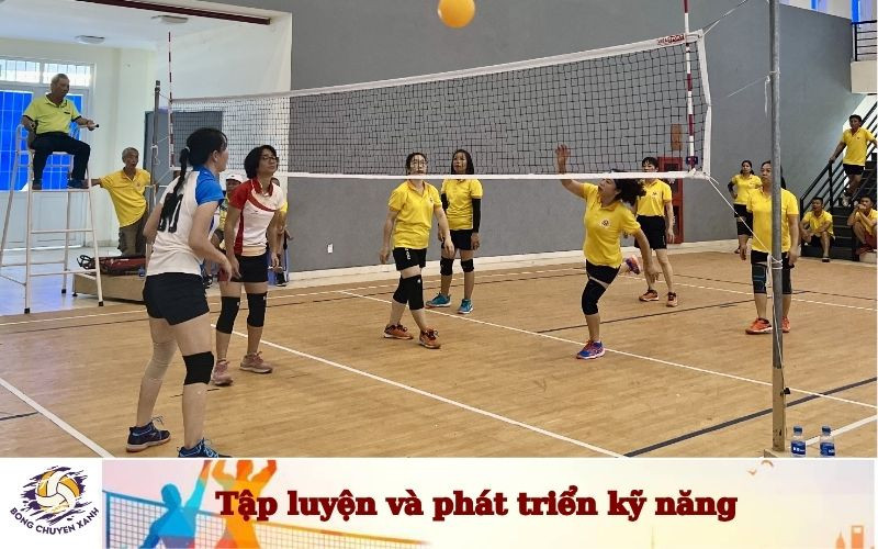 Tập luyện và phát triển kỹ năng là cốt lõi để đạt cách đánh bóng chuyền hơi hiệu quả