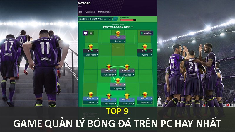 Tổng quan về các tựa game quản lý bóng đá online PC