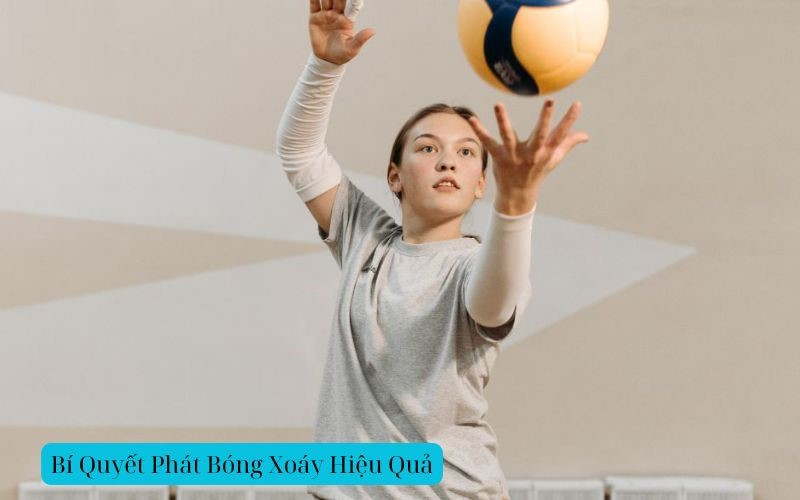 Vị trí tiếp xúc bóng chuyền hơi để tạo độ xoáy hiệu quả