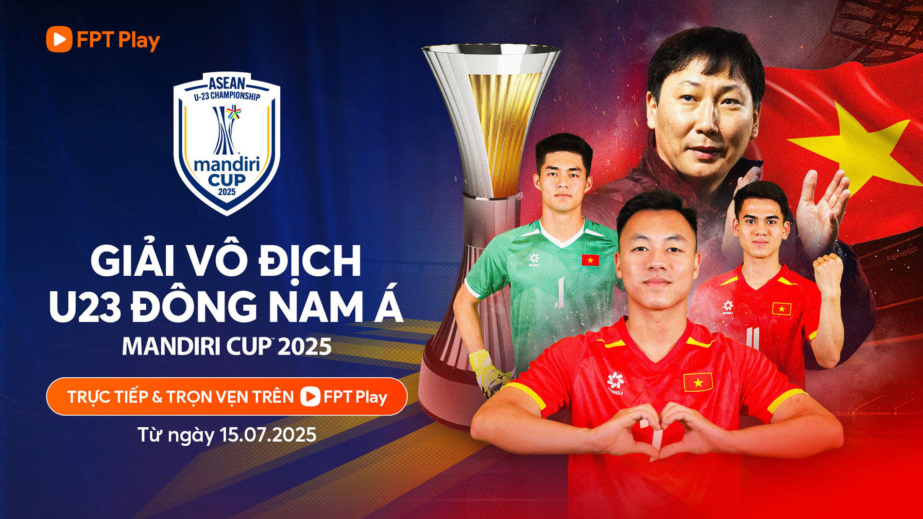 Xem trực tiếp U23 Đông Nam Á trên FPT Play, nền tảng phát sóng chính thức các trận bóng đá khu vực.