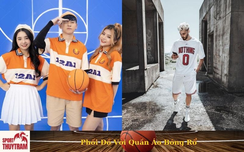 Xu hướng phối đồ với quần áo bóng rổ năm 2025 sành điệu